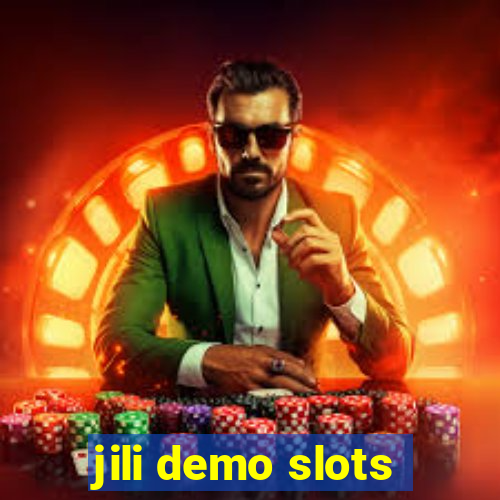 jili demo slots